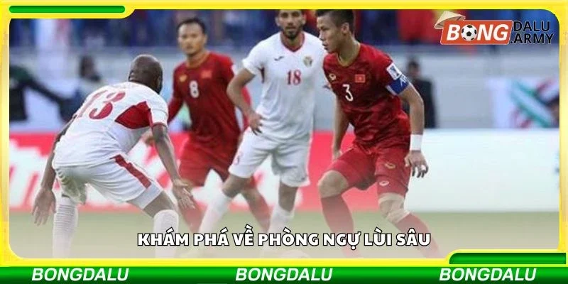 Khám phá về phòng ngự lùi sâu