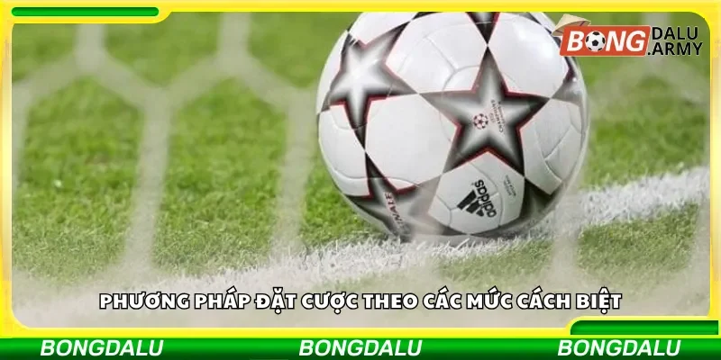 Phương pháp đặt cược theo các mức cách biệt